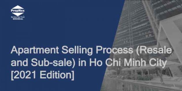 Apartment Selling Process (Resale and Sub-sale) in Ho Chi Minh City – 2021 Edition