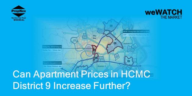 Can Apartment Prices in HCMC District 9 Increase Further?
