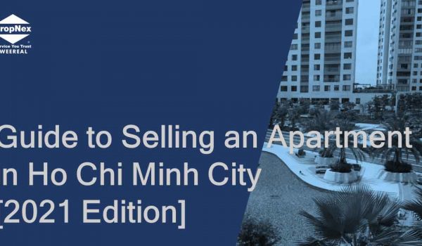 Guide to Selling an Apartment in Ho Chi Minh City – 2021 Edition